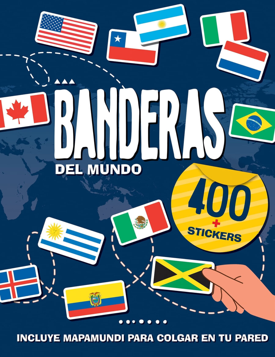 BANDERAS DEL MUNDO - LIBRO + POSTER + MAPAS + STIC