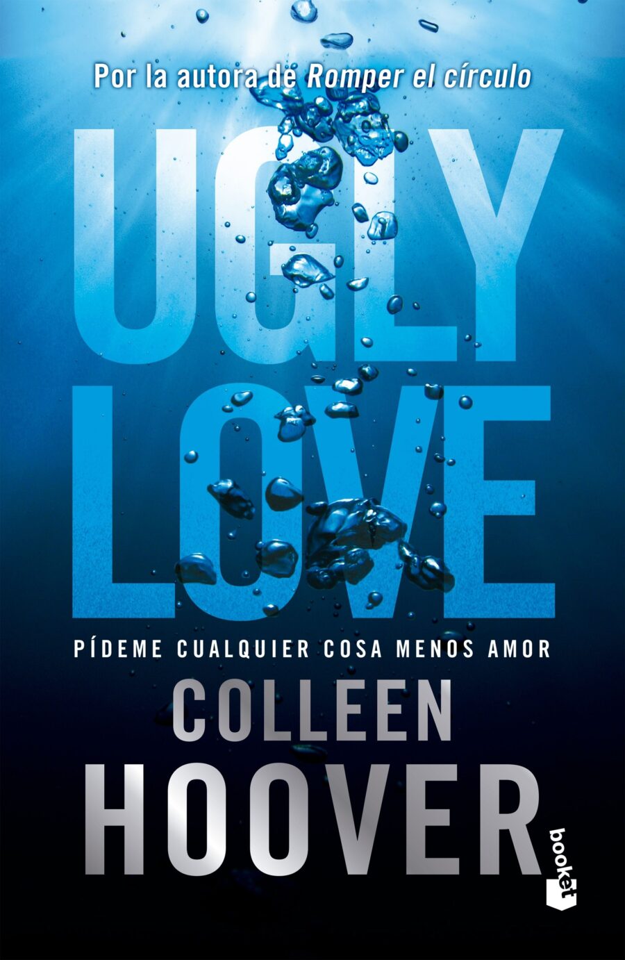 UGLY LOVE - PIDEME CUALQUIER COSA MENOS AMOR BOOK