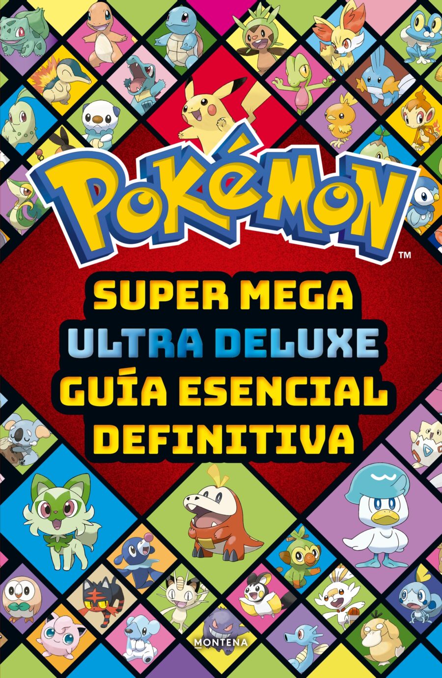 POKEMON. SUPER MEGA ULTRA DELUXE GUIA