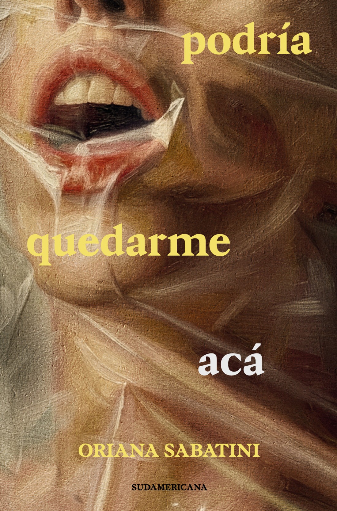 PODRIA QUEDARME ACA ORIANA SABATINI 9789500774215