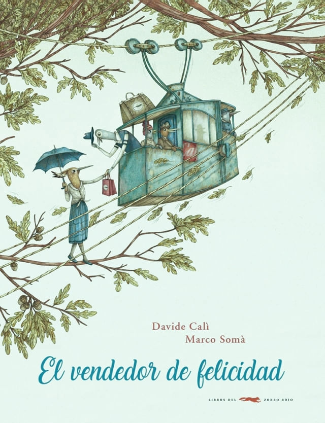 VENDEDOR DE FELICIDAD, EL - ZORRO ROJO