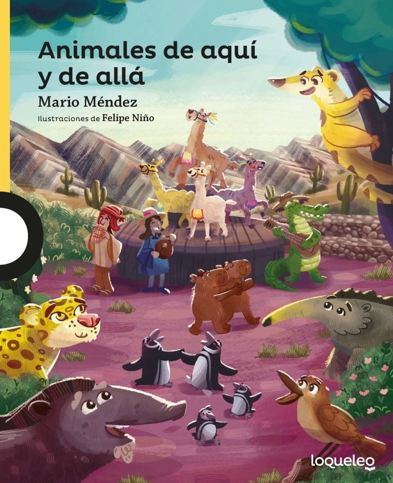 ANIMALES DE AQUI Y DE ALLA - LOQUELEO AMARILLA