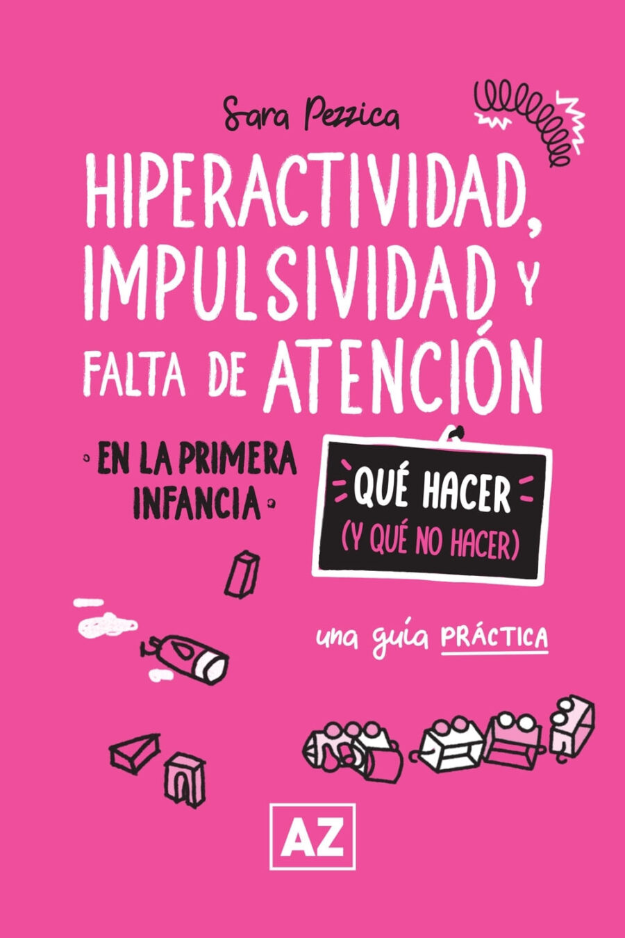 HIPERACTIVIDAD, IMPULSIVIDAD Y FALTA DE ATENCION -