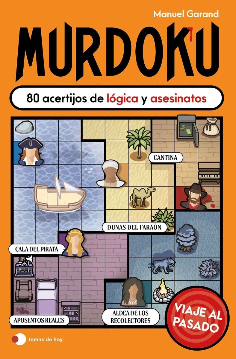 MURDOKU: VIAJE AL PASADO - 80 ACERTIJOS DE LOGICA