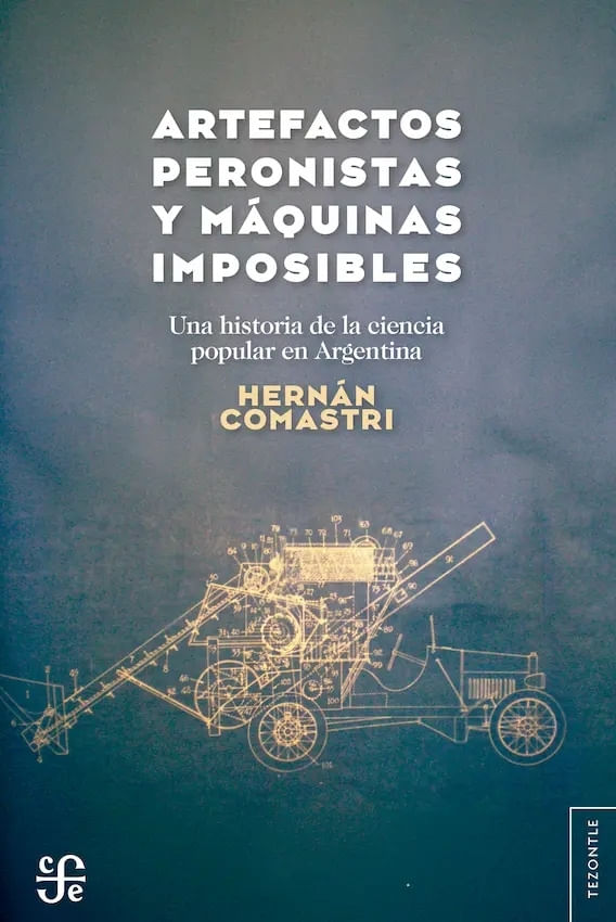 ARTEFACTOS PERONISTAS Y MAQUINAS IMPOSIBLES