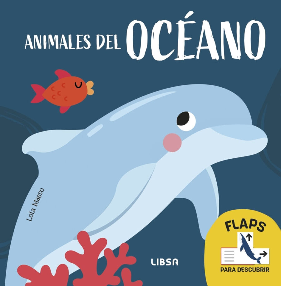 ANIMALES DEL OCEANO - DESCUBRE Y APRENDE