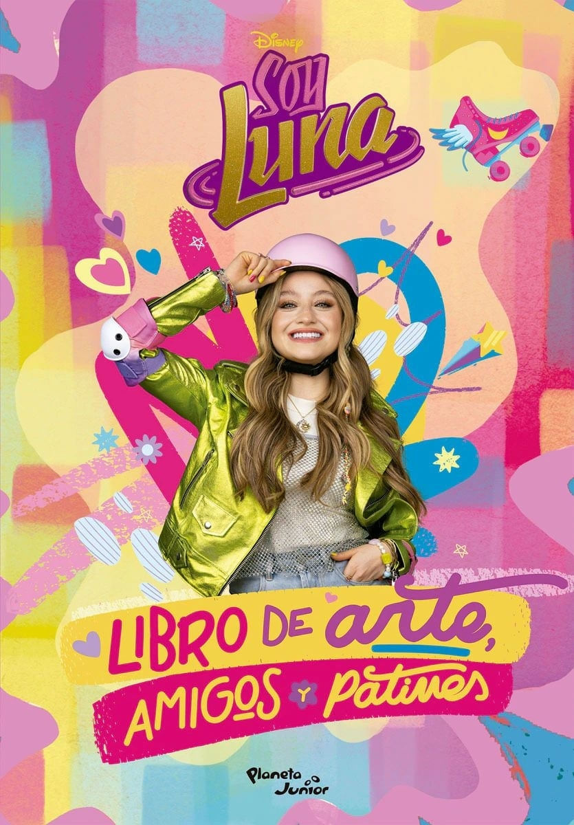 SOY LUNA 4 - LIBRO DE ARTE, AMIGOS Y PATINES