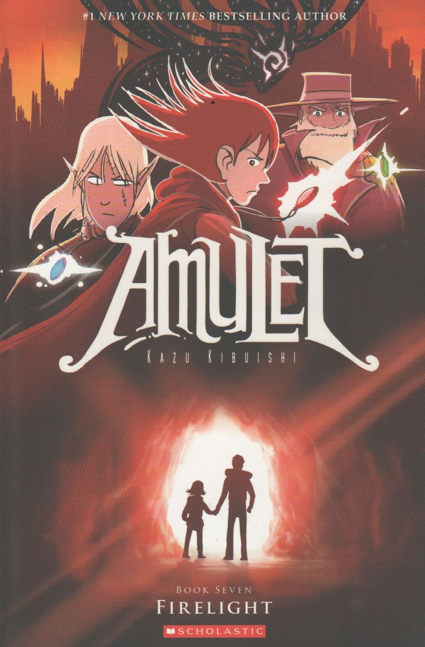 AMULET 7: FIRELIGHT - Scholastic