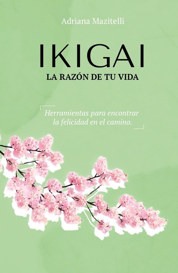 IKIGAI - LA RAZON DE TU VIDA