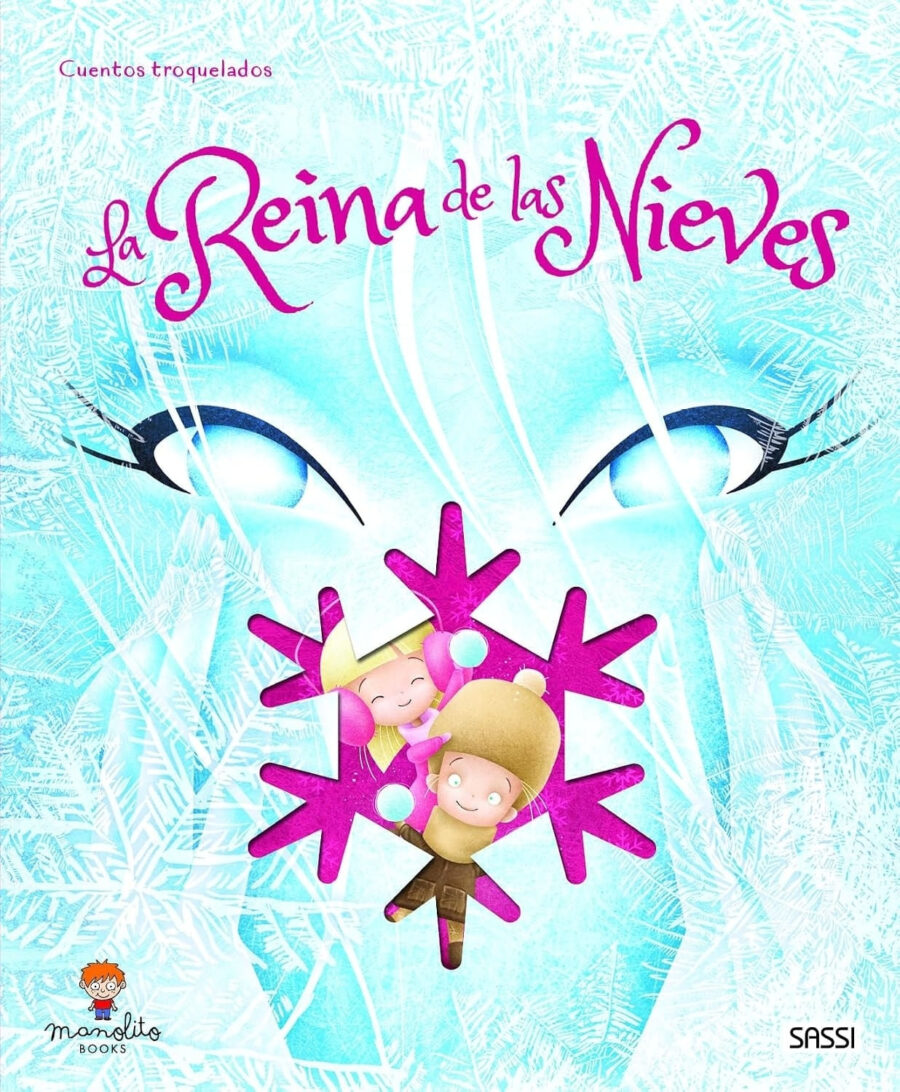 REINA DE LAS NIEVES, LA - FABULAS CORTADAS - TD