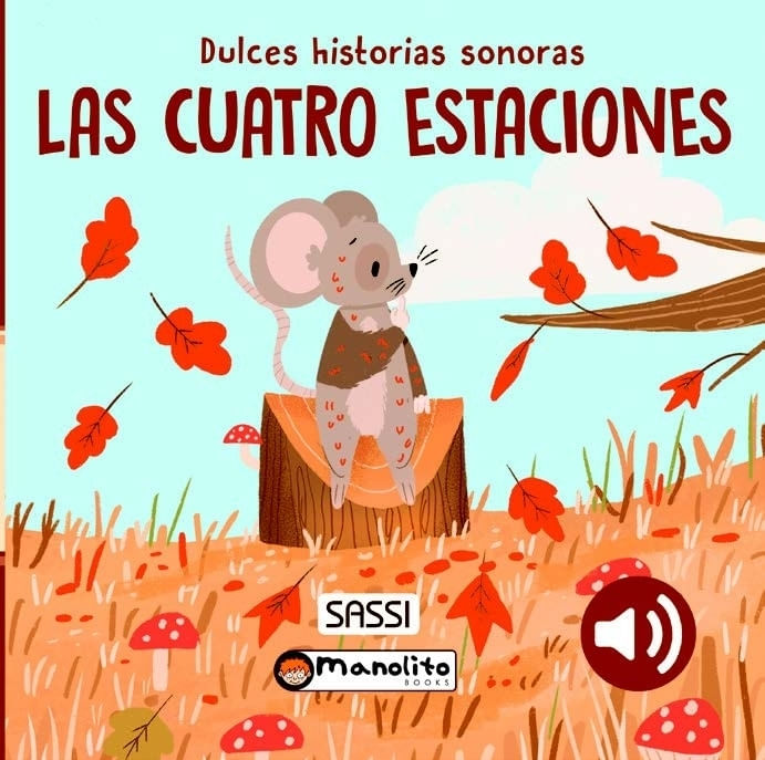 CUATRO ESTACIONES, LAS - DULCES HISTORIAS SONORAS