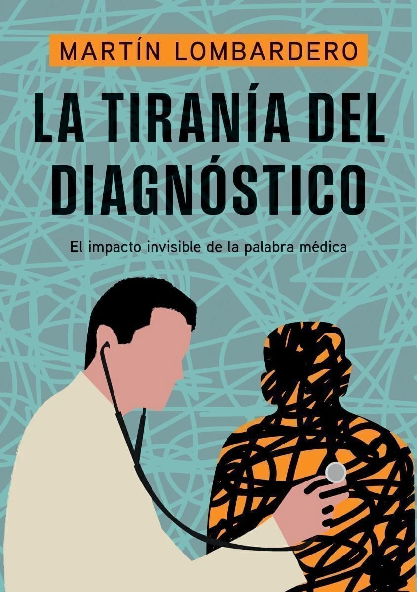 TIRANIA DEL DIAGNOSTICO, LA - EL IMPACTO INVISIBLE