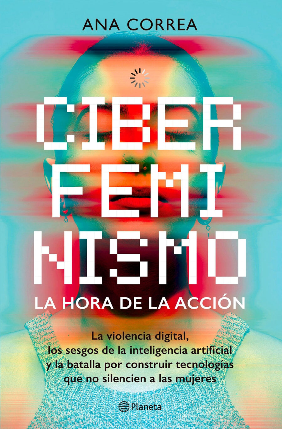 CIBERFEMINISMO - LA HORA DE LA ACCION