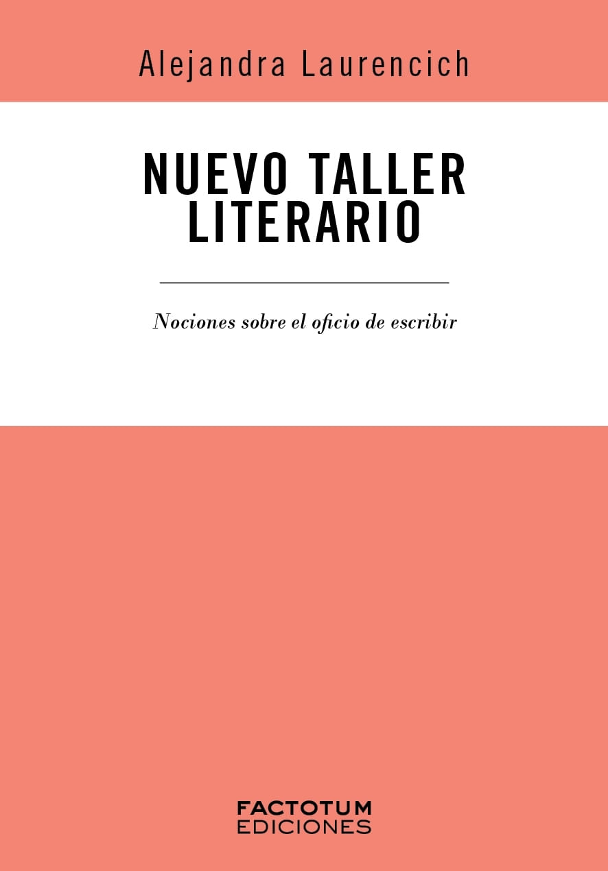 NUEVO TALLER LITERARIO - NOCIONES SOBRE EL OFICIO