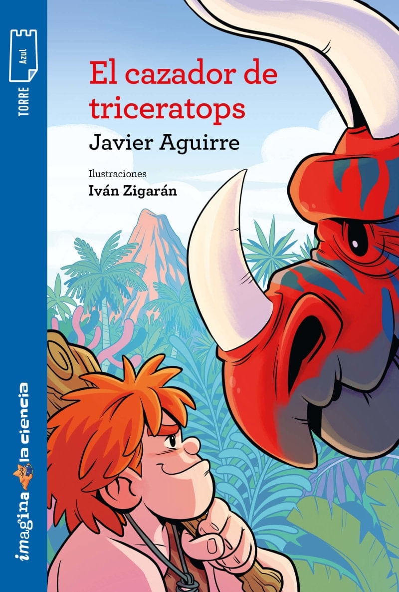 CAZADOR DE TRICERATOPS, EL - TORRE AZUL